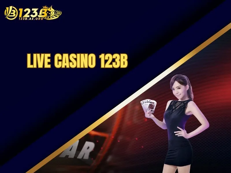 Live Casino 123B