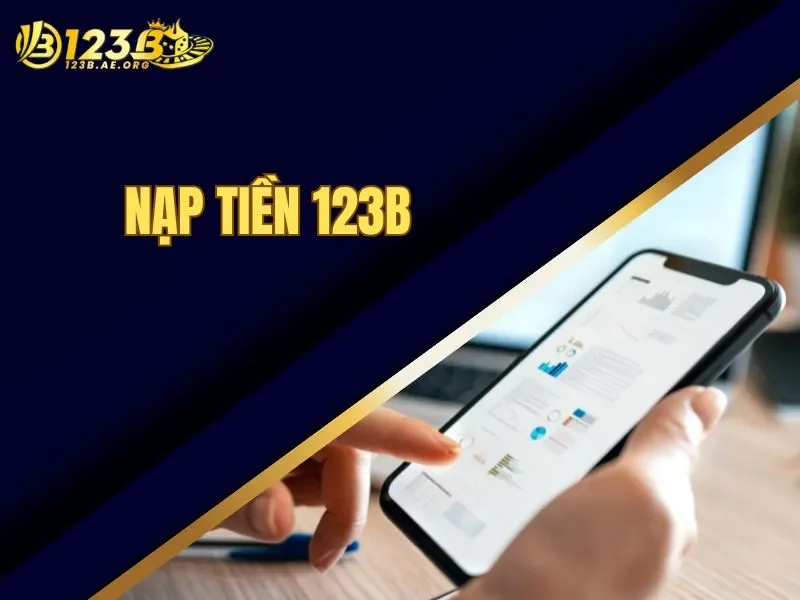nạp tiền 123B