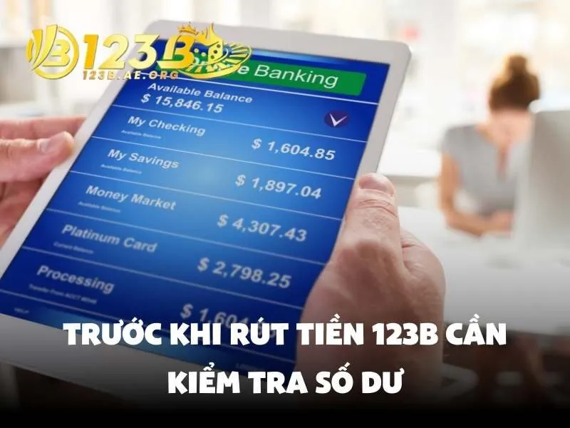 Rút tiền 123B và điều kiện tiên quyết