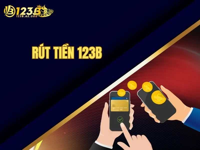Rút tiền 123B