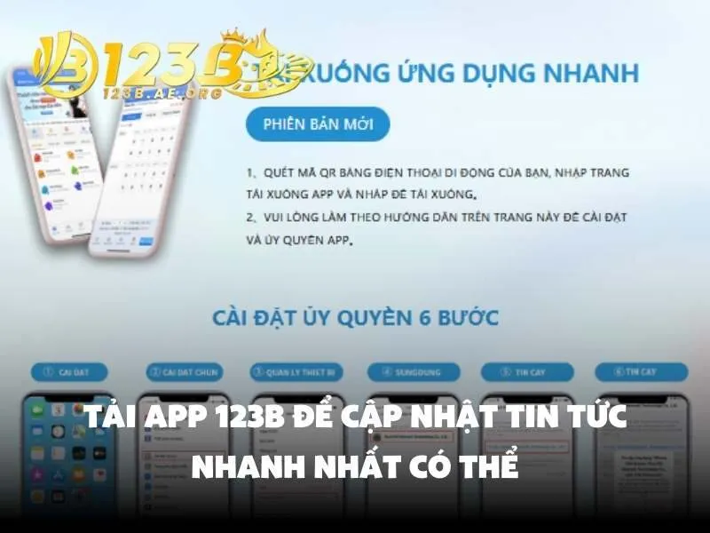 Tải app 123B để cập nhật tin tức nhanh nhất có thể